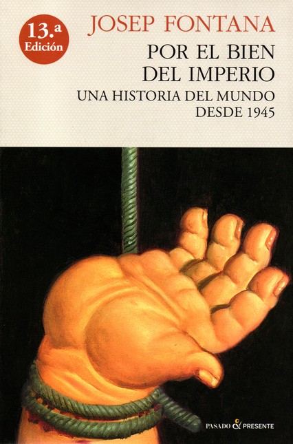 Por el bien del Imperio. Una h...