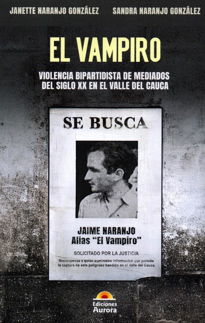 El vampiro. Violencia bipartid...