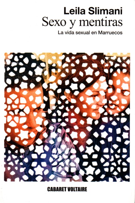 Sexo y mentiras. La vida sexua...