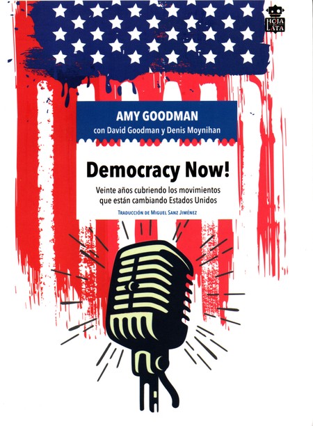 Democracy now! Veinte años cub...