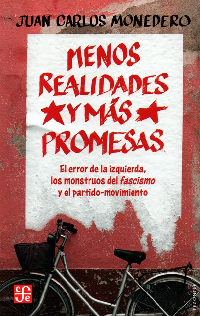 Menos realidades y más promesa...