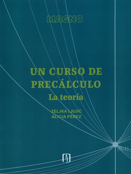 Un curso de precálculo. La teo...