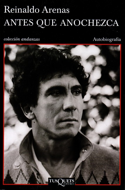Antes que anochezca (Autobiogr...
