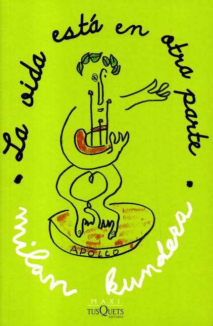 Vida está en otra parte, la