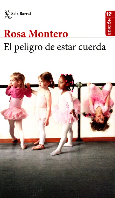 Peligro de estar cuerda, el