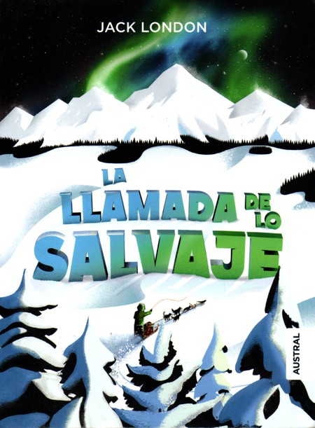 Llamada de lo salvaje, la