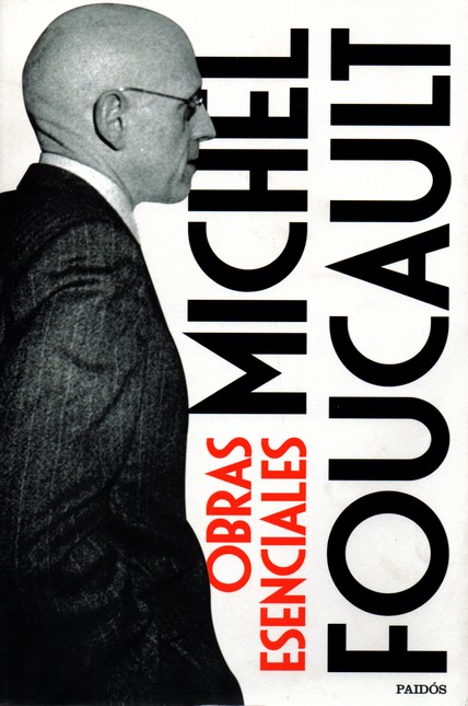 Michel Foucault. Obras esencia...