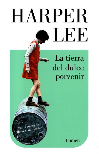 Tierra del dulce porvenir, la