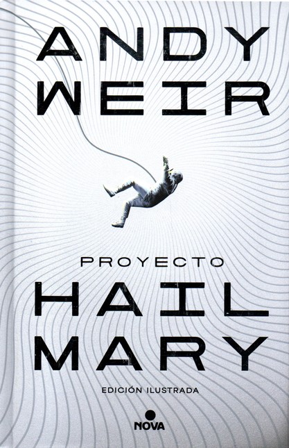 Proyecto Hail Mary (Ed. Ilustr...