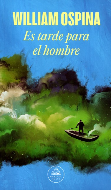 Es tarde para el hombre