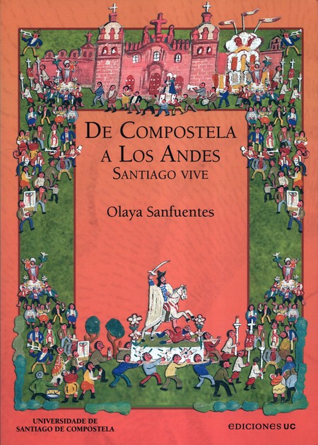 De Compostela a los Andes. San...