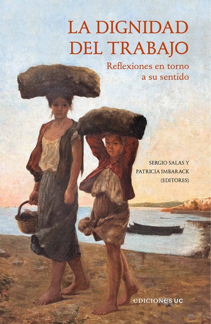 La dignidad del trabajo. Refle...