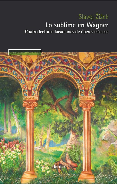 Sublime en Wagner. Cuatro lect...