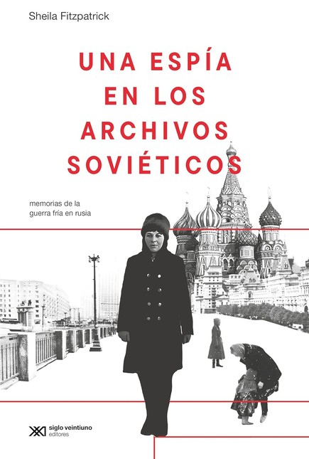 Una espía en los archivos sovi...