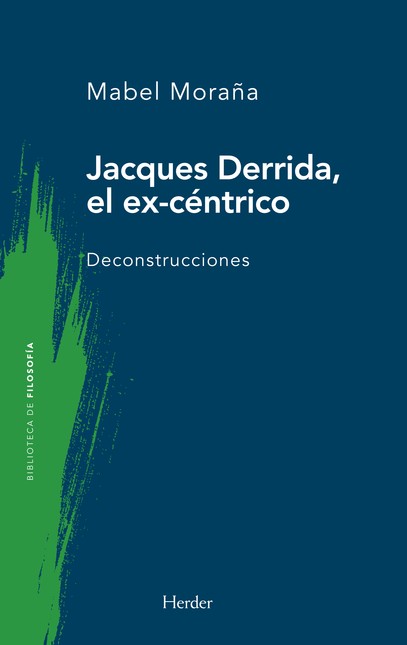 Jacques Derrida el ex-céntrico...