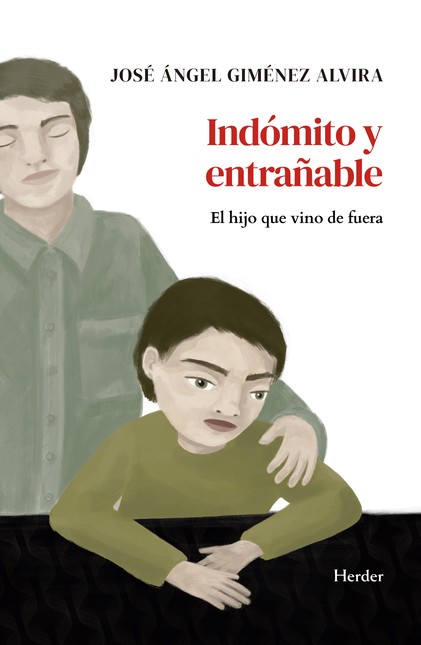 Indómito y entrañable El hijo ...