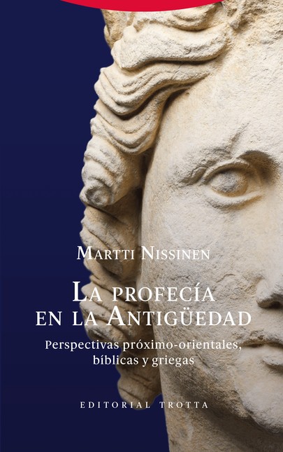 La profecía en la Antigüedad. ...