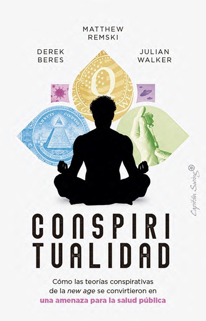 Conspiritualidad. Cómo las teo...