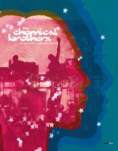 The Chemical Brothers. En paus...