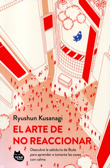Arte de no reaccionar, el