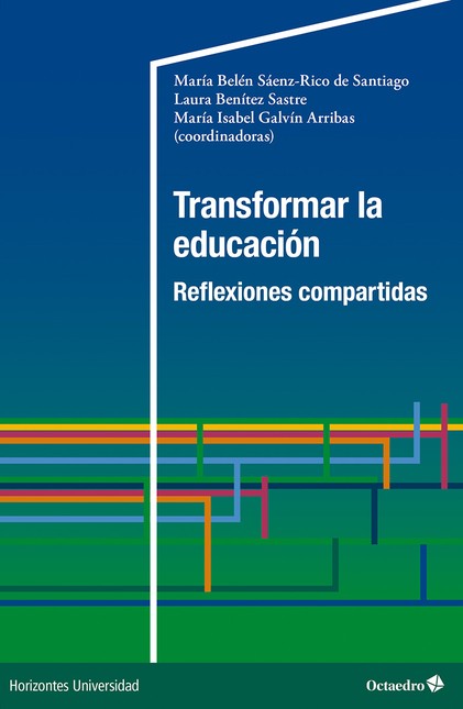 Transformar la educación. Refl...