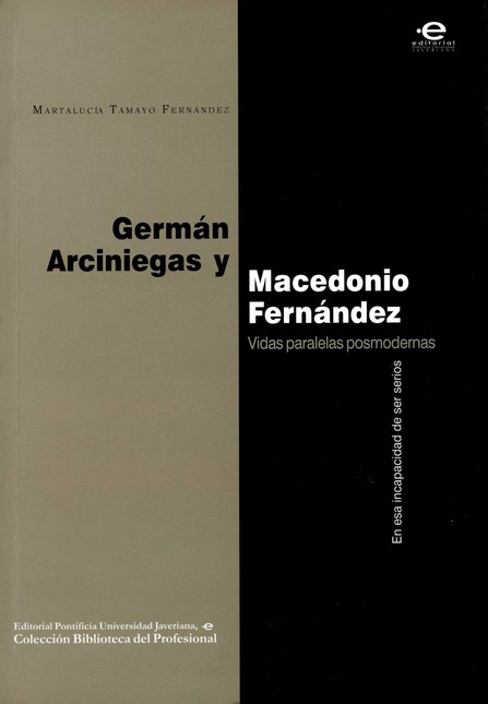 Germán Arciniegas y Macedonio ...
