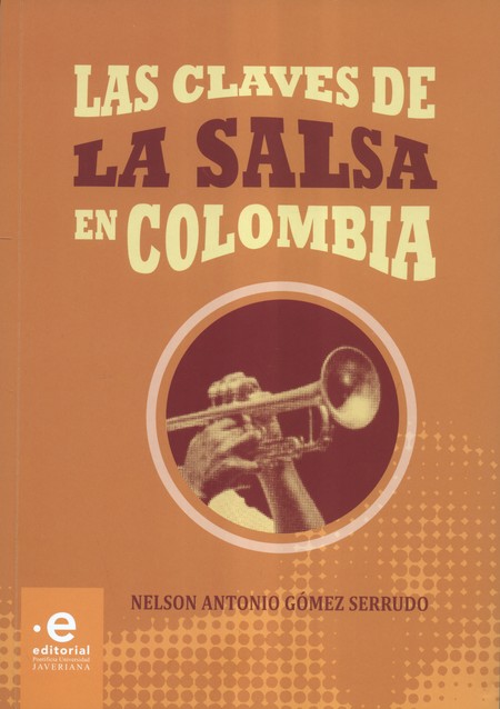 Las claves de la salsa en Colo...