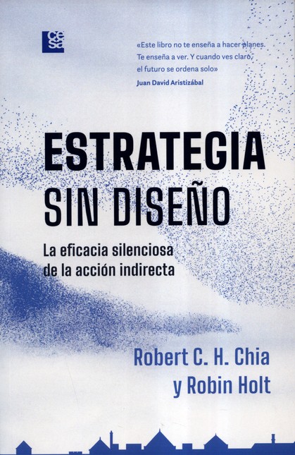 Estrategia sin diseño. La efic...