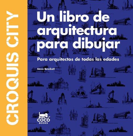 Croquis City. Un libro de arqu...