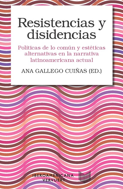 Resistencias y disidencias. Po...
