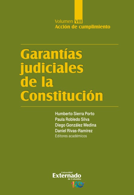 Garantías judiciales de la Constitución. Volumen VIII. Acción de cumplimiento | comprar en separatalibreria.com