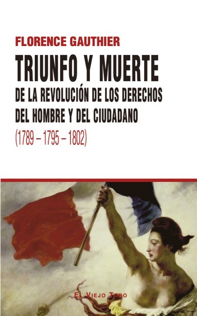 Triunfo y muerte de la revoluc...