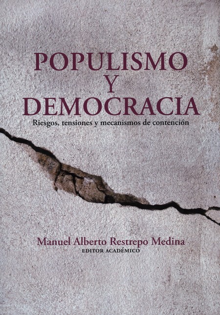 Populismo y democracia: riesgo...