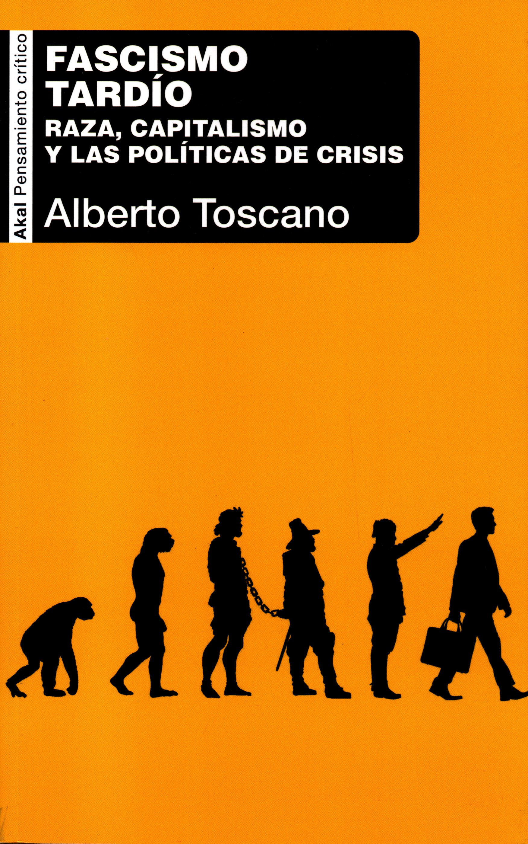Fascismo tardio. Raza, capital...