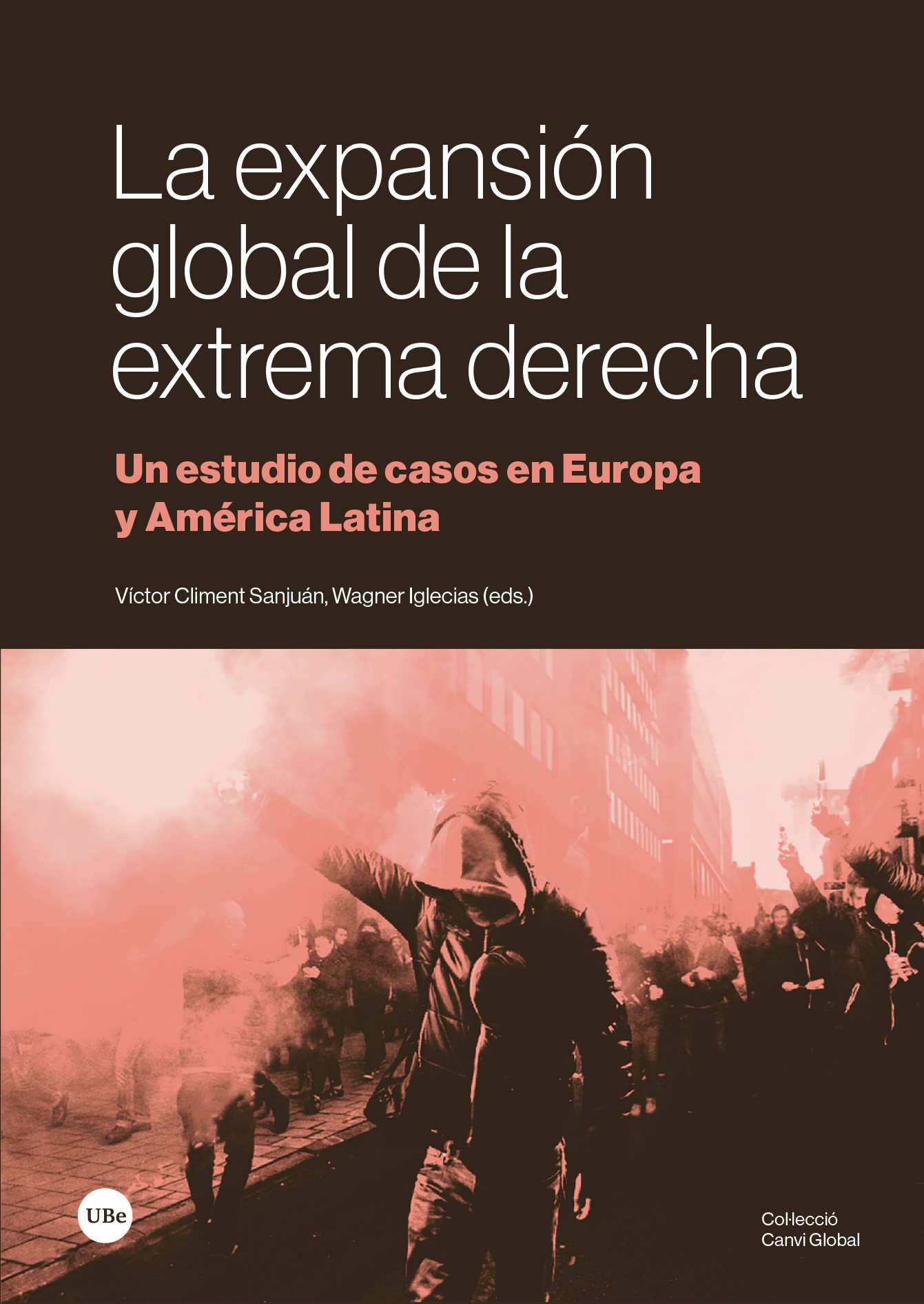La expansión global de la extr...