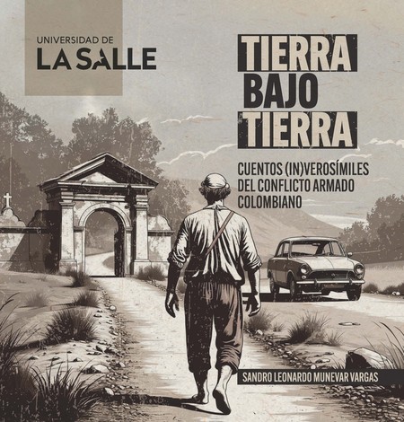 Tierra bajo tierra: cuentos (i...