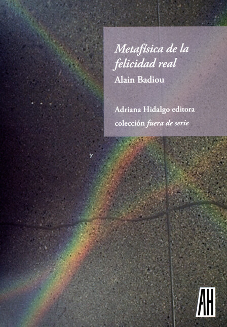 Metafísica de la felicidad rea...