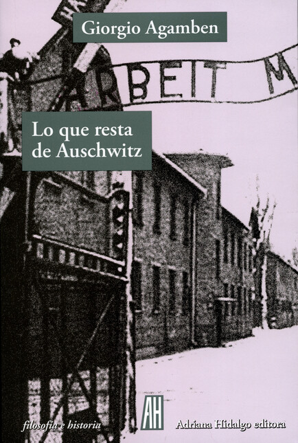 Lo que resta de Auschwitz