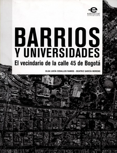 Barrios y Universidades. El ve...