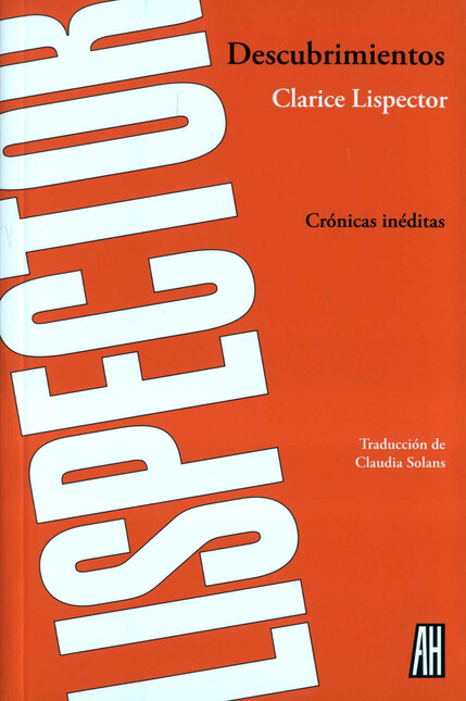 Descubrimientos. Crónicas inéd...