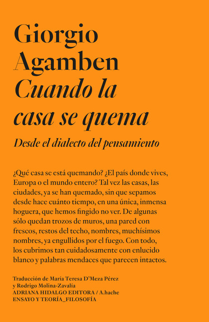 Cuando la casa se quema. Desde...