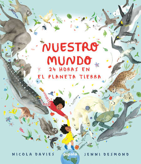 Nuestro mundo. 24 Horas en el ...