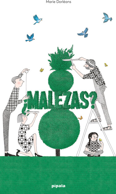 ¿Malezas?
