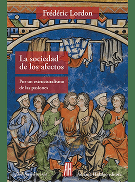 La sociedad de los afectos. Po...
