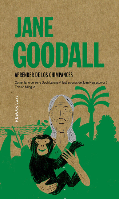 Jane Doodall. Aprender de los ...
