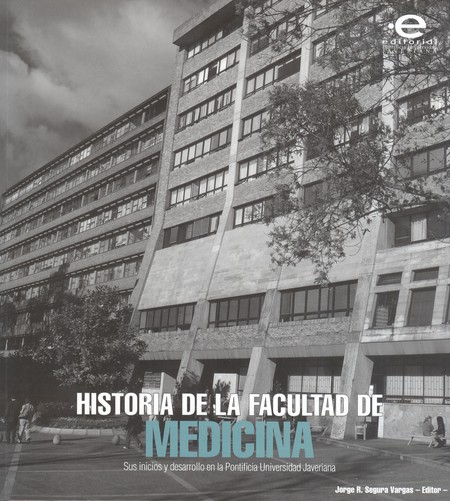 Historia de la Facultad de Med...