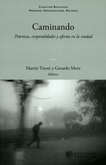 Caminando. Prácticas, corporal...