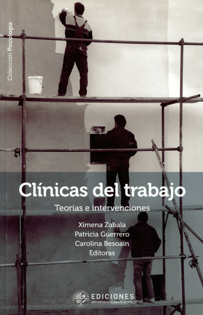 Clínicas del trabajo. Teorías ...