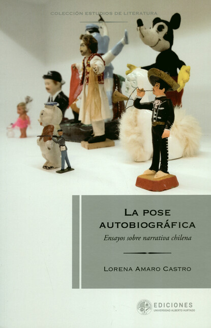 La pose autobiográfica. Ensayo...