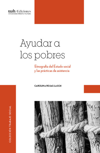 Ayudar a los pobres. Etnografí...